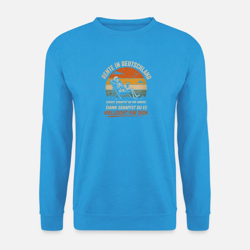 Rente in Deutschland Strand-Skelett - Unisex Pullover - Meeresblau