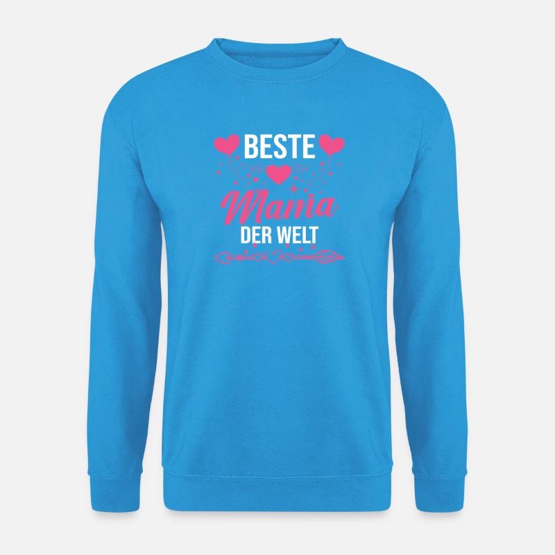 Beste Mama der Welt - Unisex Pullover - Meeresblau
