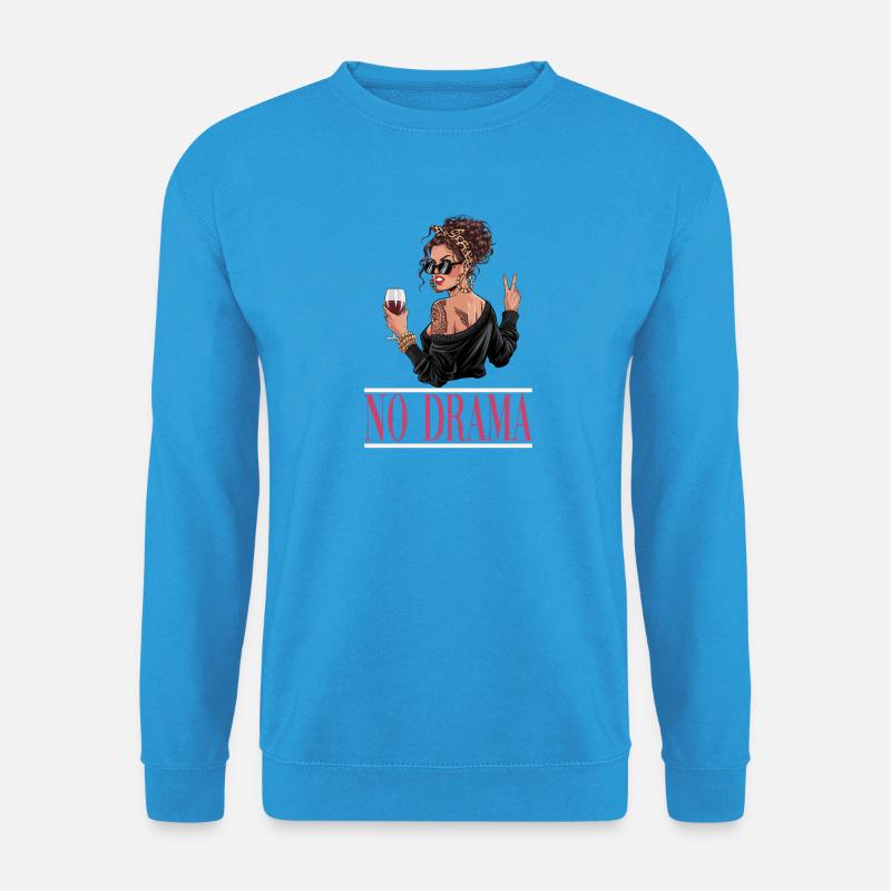 No Drama Diva Stil-Print - Unisex Pullover - Meeresblau