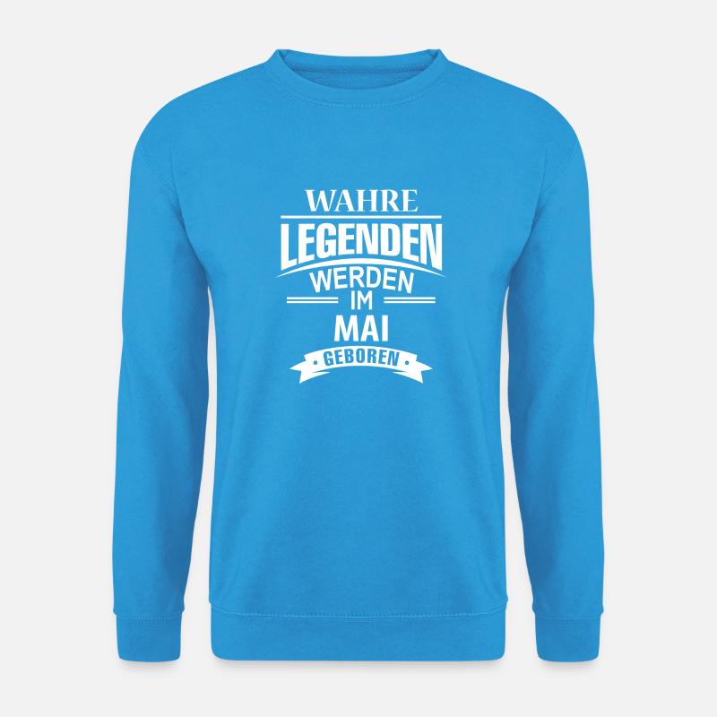 Wahre Legenden Mai - Unisex Pullover - Meeresblau