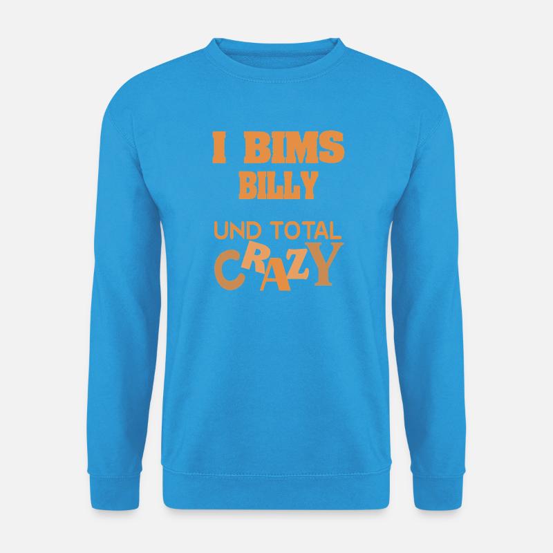 first name Billy - Unisex Sweatshirt - sea blue