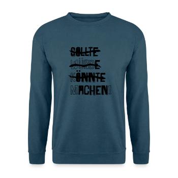 SOLLTE WÜRDE KÖNNTE MACHEN! (Spruch) - Unisex Pullover - Meeresblau - Vorne - Alina (178cm) & Michal (187cm)