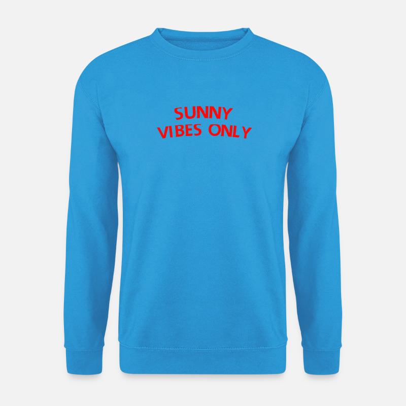 Nur sonnige Vibes - Unisex Pullover - Meeresblau
