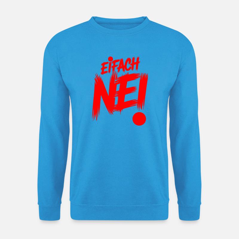 Einfach Nei - Unisex Pullover - Meeresblau