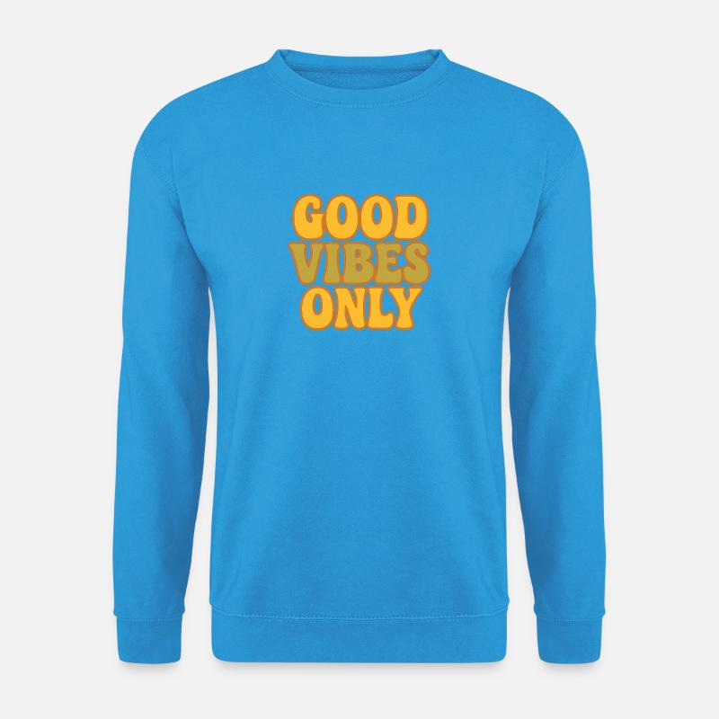 Gute Vibes Only Retro Schrift - Unisex Pullover - Meeresblau