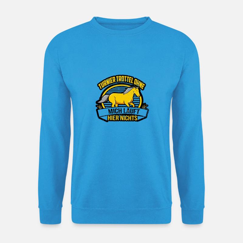 Turnier Trottel Turniertrottel TT Reiterspruch - Unisex Pullover - Meeresblau