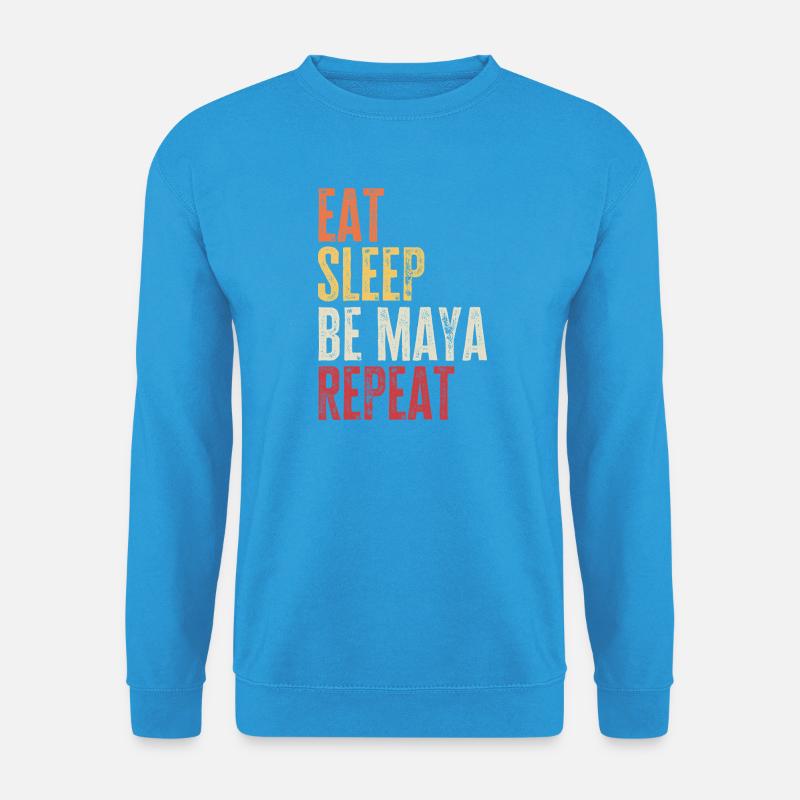 Iss, schlaf, sei Maya, wiederhole Retro-Name - Unisex Pullover - Meeresblau