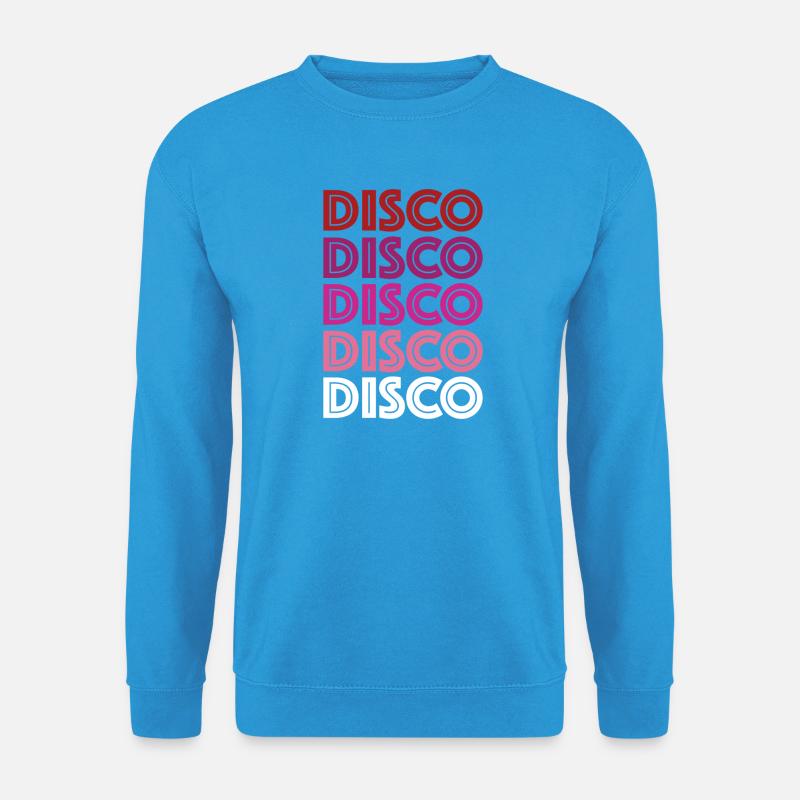 Disco Disco Disco - Unisex Sweatshirt - sea blue