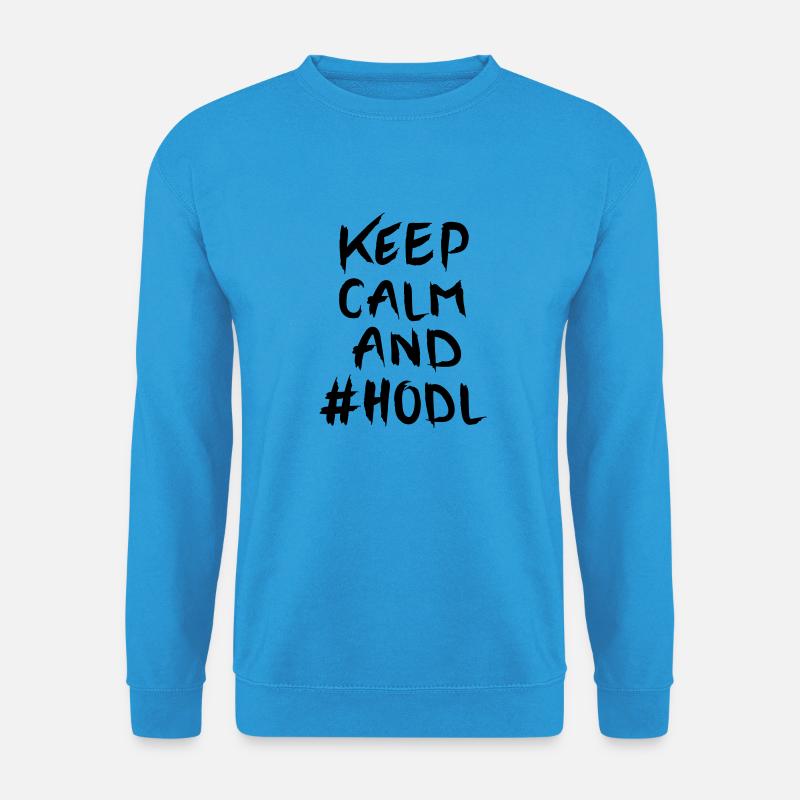 Keep Calm And #HODL - Unisex Pullover - Meeresblau