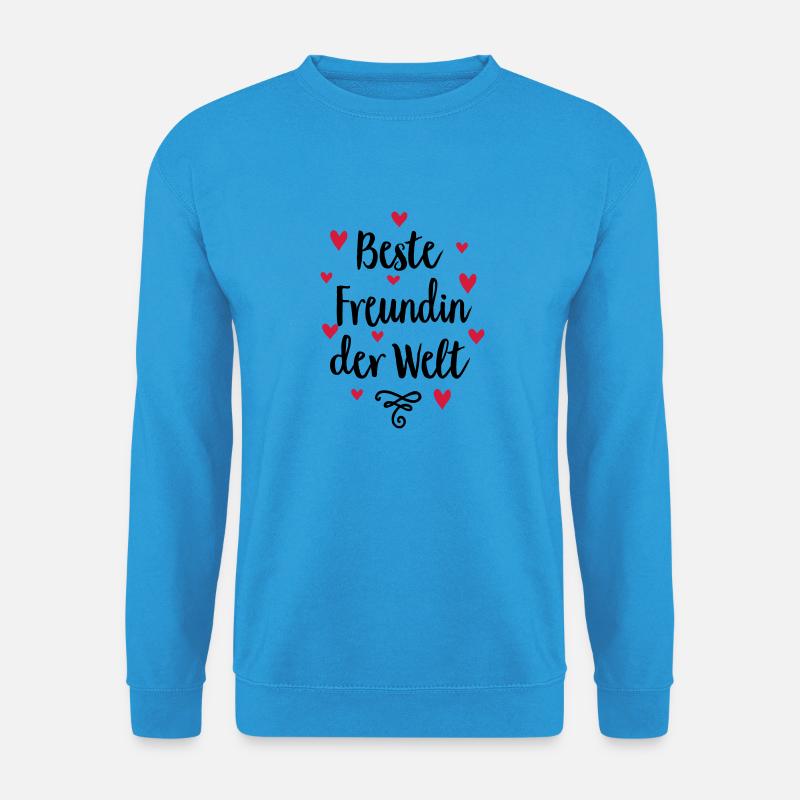 Beste Freundin der Welt - Unisex Pullover - Meeresblau