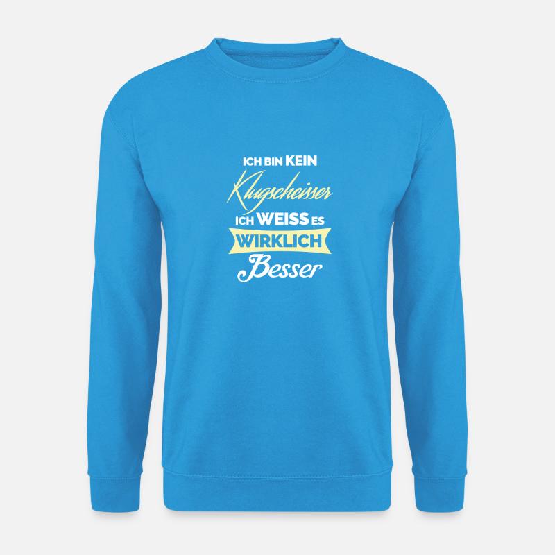 Klugscheisser - Unisex Pullover - Meeresblau