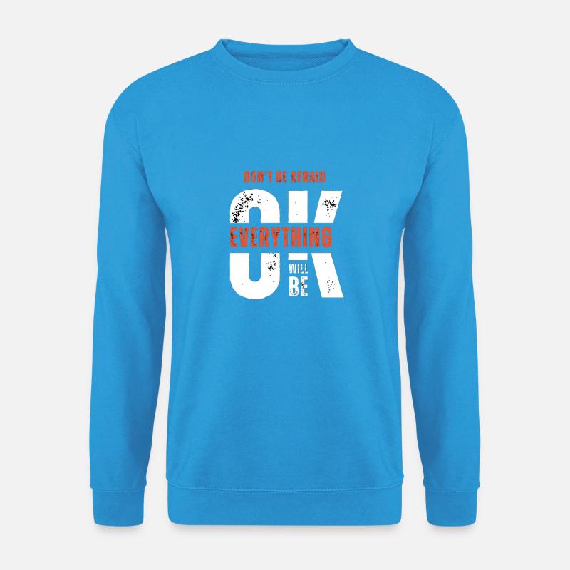 Bleiben Sie stark - Unisex Pullover - Meeresblau