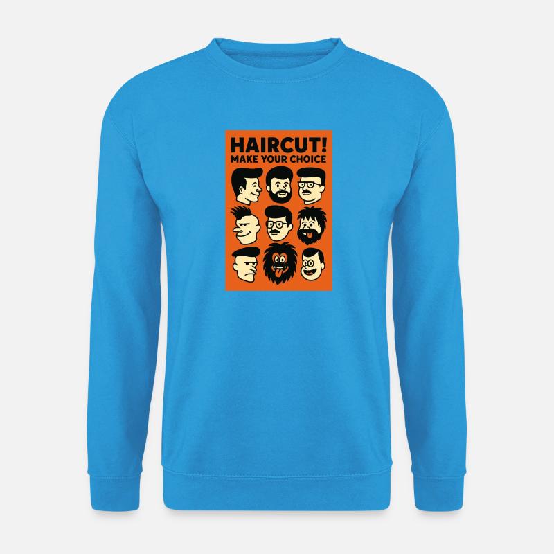 Haircuts! - Unisex Pullover - Meeresblau