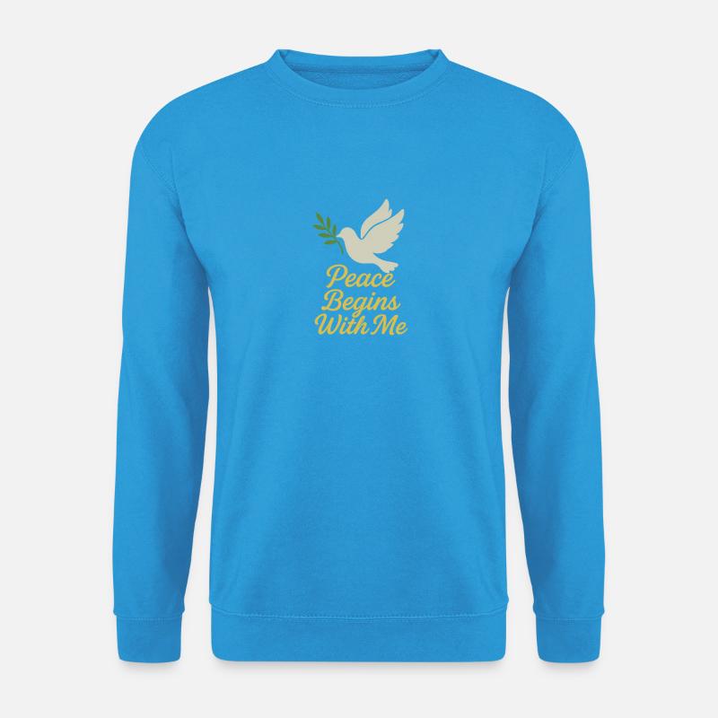 Frieden beginnt mit mir Inspirierendes Design - Unisex Pullover - Meeresblau