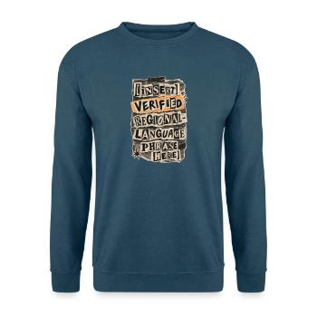 Typographic Collage Regional Phrases - Unisex Sweatshirt - sea blue - Front - Alina (178cm) & Michal (187cm)