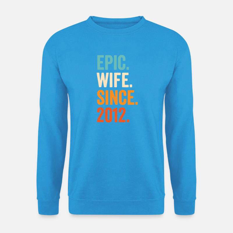 Epische Ehefrau seit 2012 - Unisex Pullover - Meeresblau