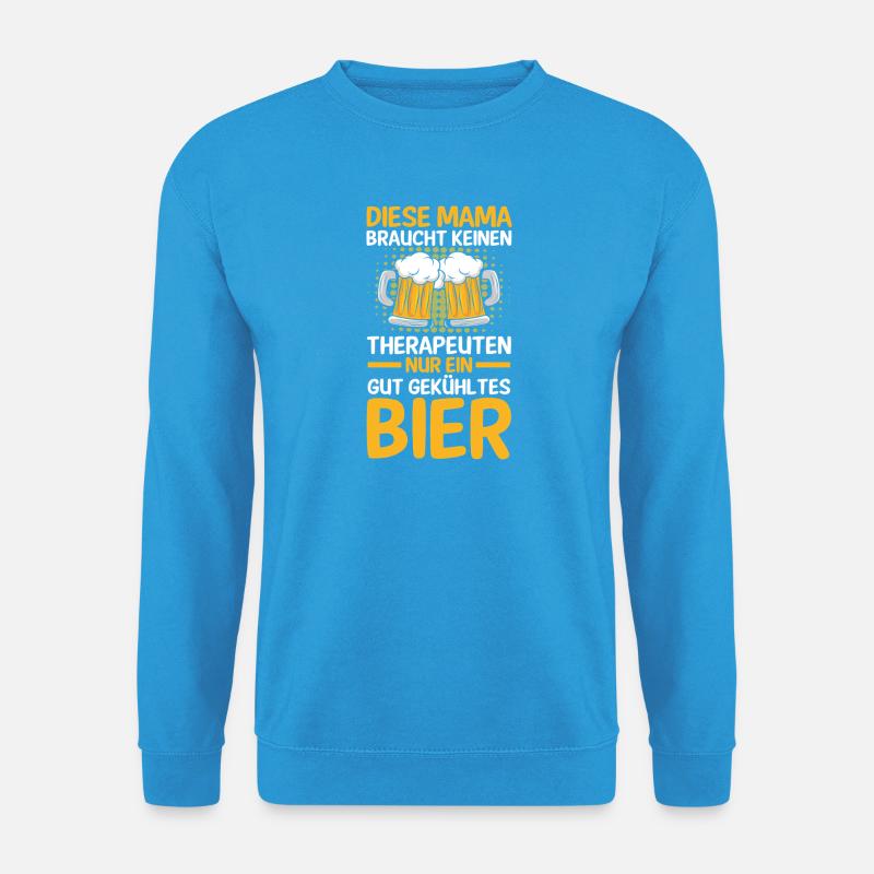 Bier Bierliebhaberin Mutter Mama - Unisex Pullover - Meeresblau