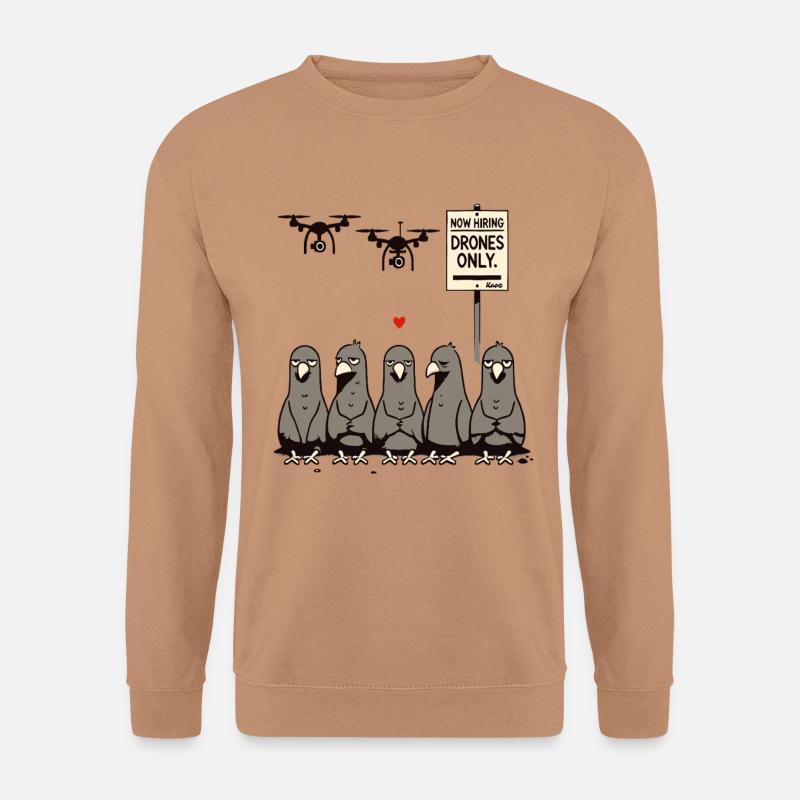 Tauben arbeitslos – Drohnen übernehmen - Unisex Pullover - Mocca
