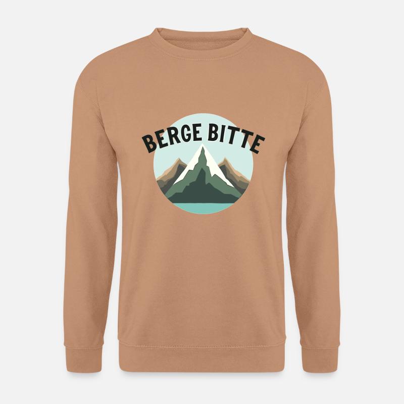 BERGE BITTE - Bergliebhaber und Wanderer - Unisex Pullover - Mocca