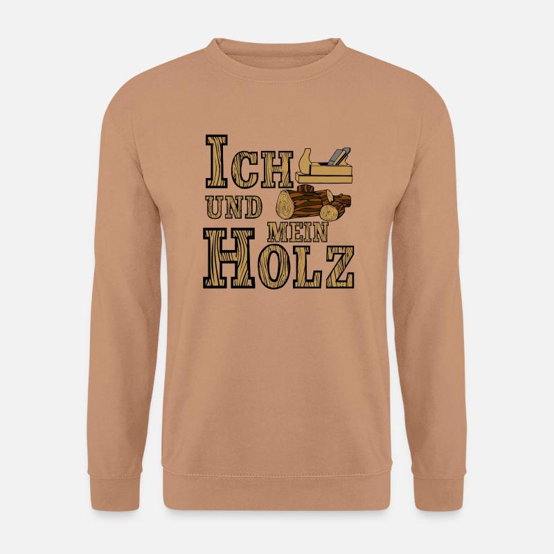 Schreiner , Tischler , Ich und mein Holz (25) - Unisex Pullover - Mocca