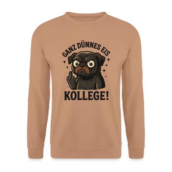 Chien carlin collègue de glace très mince - Sweat-shirt Unisexe - moka - Devant - Alina (178cm) & Michal (187cm)