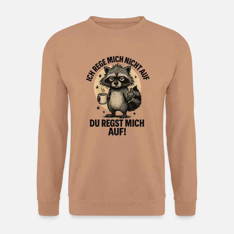 Nerv nicht Waschbär Spruch - Unisex Pullover - Mocca