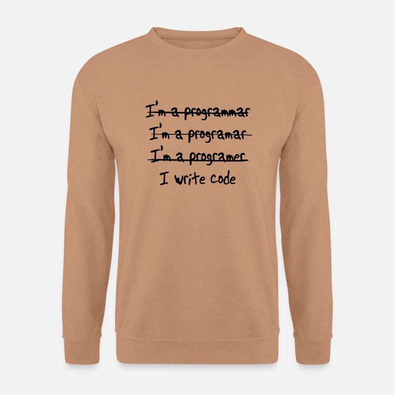 I'm programmer. I write code - Unisex Sweatshirt - mocha