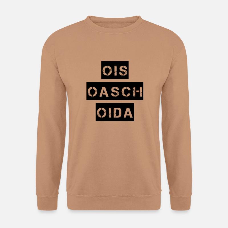 Ois Oasch, Oida. - Unisex Pullover - Mocca