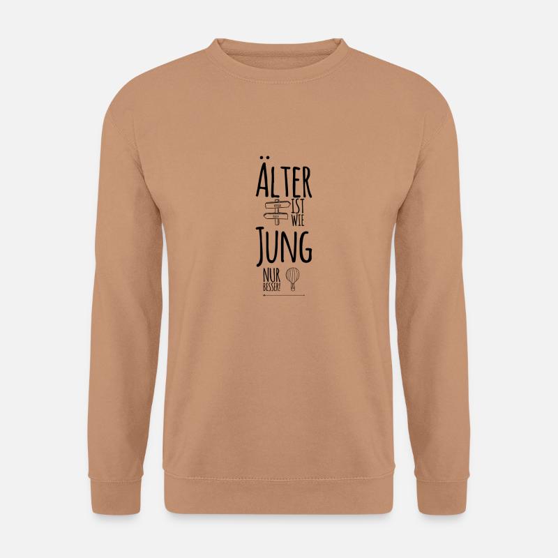 ALT sein ist GEIL - Unisex Pullover - Mocca