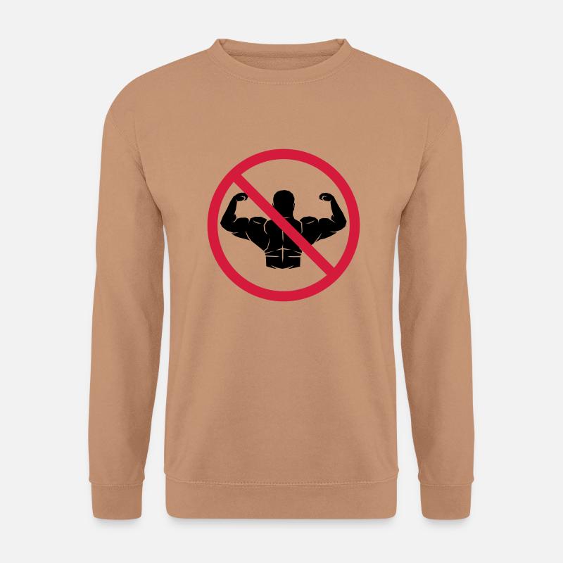 Keine Muskeln Schild - Unisex Pullover - Mocca