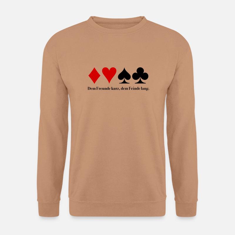 Dem Freunde kurz, dem Feinde lang – Skat Spruch - Unisex Pullover - Mocca
