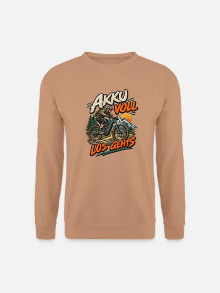 Akku Voll Los Gehts Bike - Unisex Pullover - Mocca