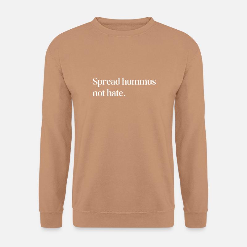 Étalez du houmous. - Sweat-shirt Unisexe - moka
