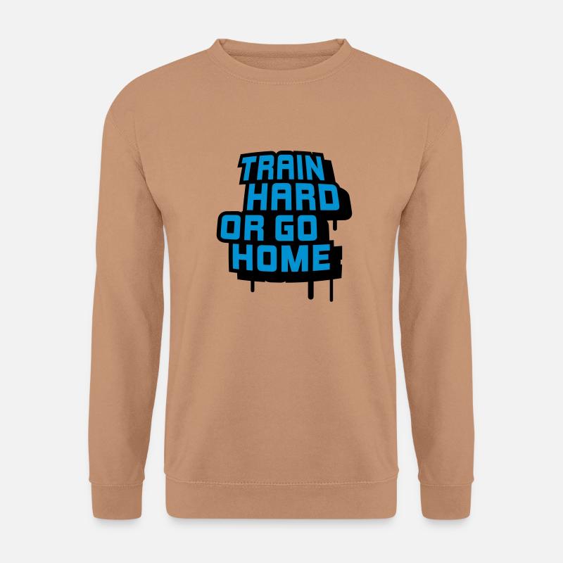train_hard_or_go_home__f2 - Unisex Pullover - Mocca