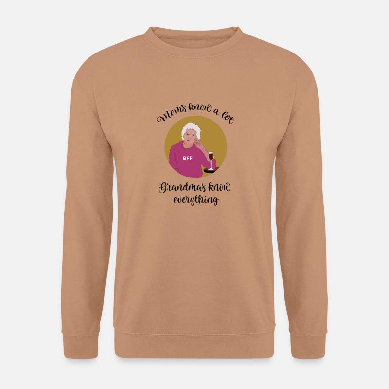 Mütter wissen viel, Omas wissen alles - Unisex Pullover - Mocca