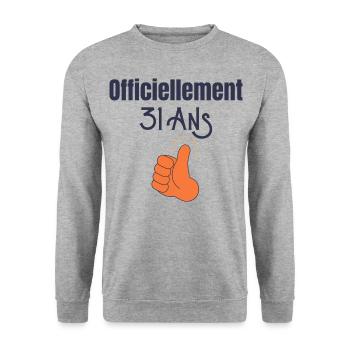 Officiellement 31 Ans - Sweat-shirt Unisexe - gris chiné - Devant - Alina (178cm) & Michal (187cm)