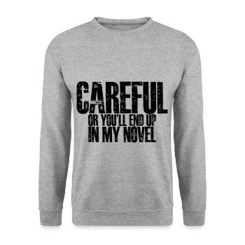 Careful Or You'll End Up In My Novel 3 - Unisex Pullover - Weißgrau meliert - Vorne - Alina (178cm) & Michal (187cm)