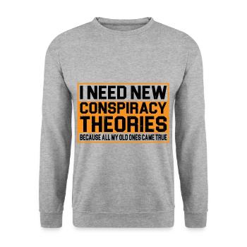 I Need New Conspiracy Theories 4 - Unisex Sweatshirt - salt & pepper - Front - Alina (178cm) & Michal (187cm)