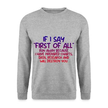 If I Say First Of All, Run Away 3 - Unisex Pullover - Weißgrau meliert - Vorne - Alina (178cm) & Michal (187cm)