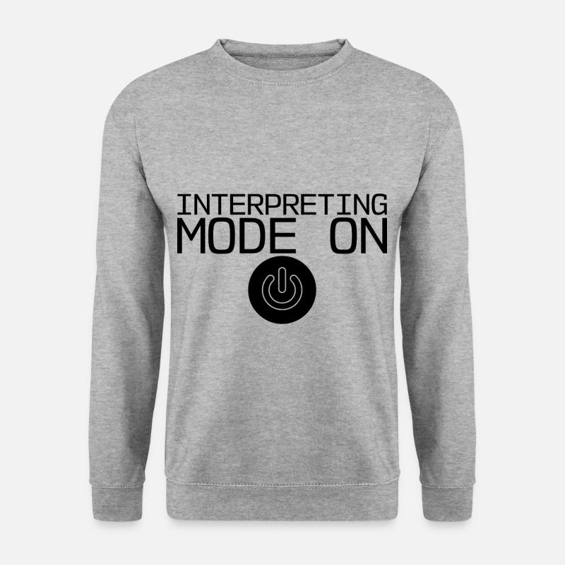 Interpreting Mode On 2 - Unisex Sweatshirt - salt & pepper