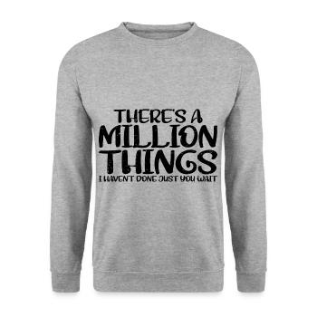 There's A Million Things I Haven't Done 3 - Unisex Sweatshirt - salt & pepper - Front - Alina (178cm) & Michal (187cm)