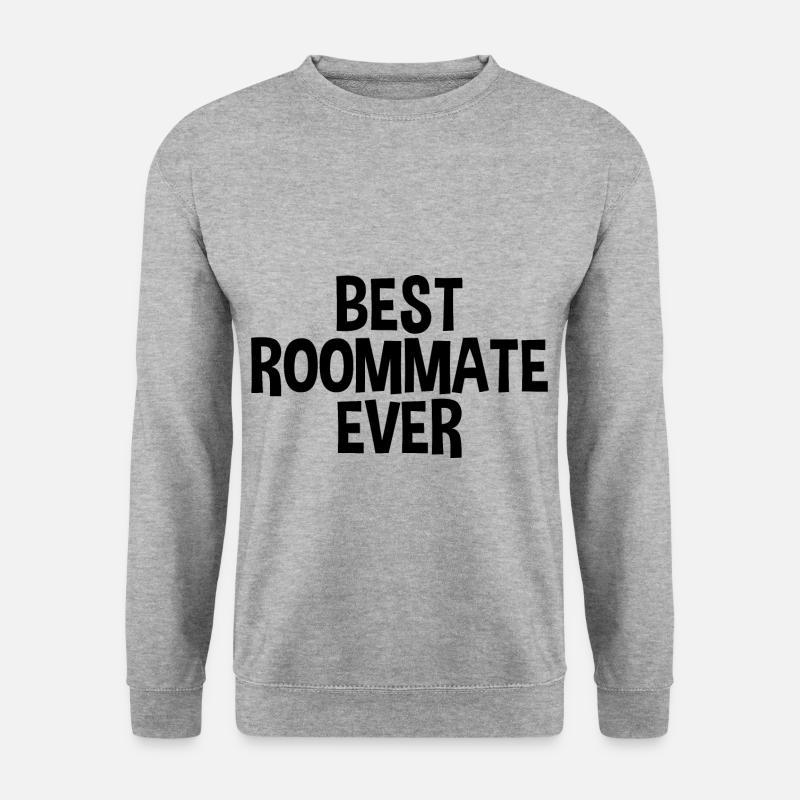 Best Roommate Ever 2 - Unisex Sweatshirt - salt & pepper
