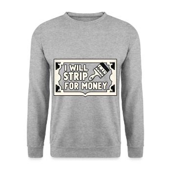 I Will Strip For Money 4 - Unisex Sweatshirt - salt & pepper - Front - Alina (178cm) & Michal (187cm)