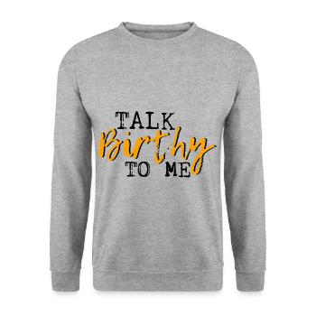 Talk Birthy To Me 3 - Unisex Sweatshirt - salt & pepper - Front - Alina (178cm) & Michal (187cm)