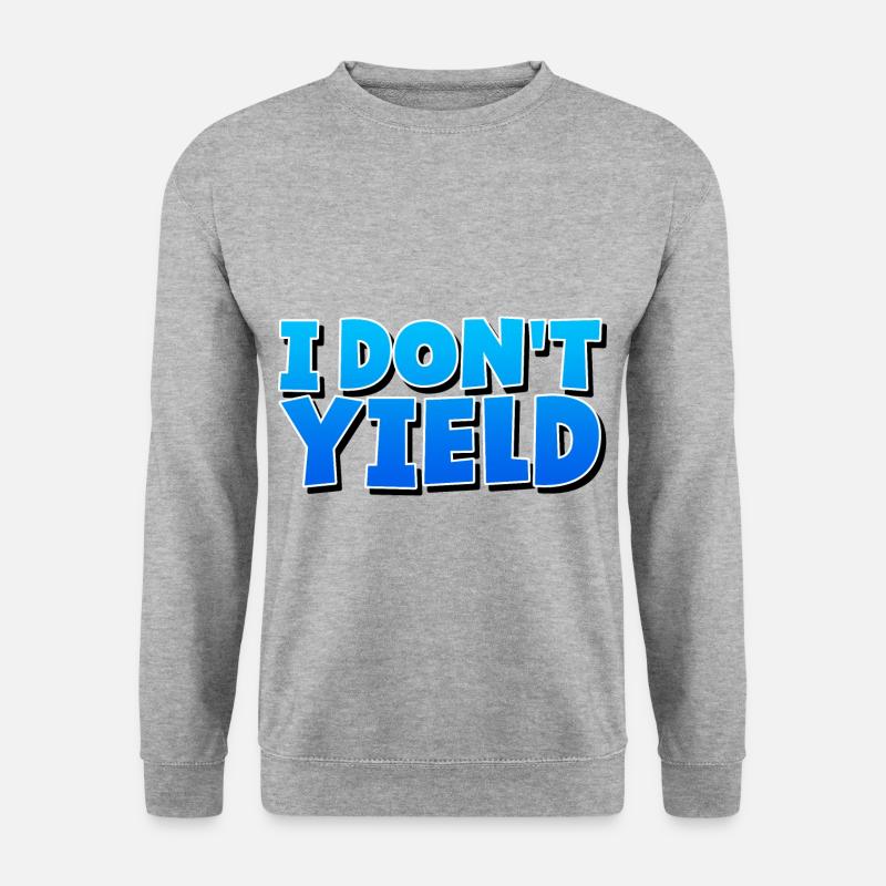 I Don't Yield 3 - Unisex Pullover - Weißgrau meliert
