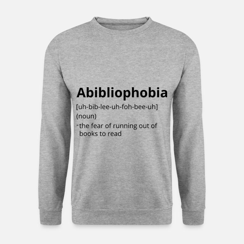 Abibliophobia Definition Description - Unisex Pullover - Weißgrau meliert