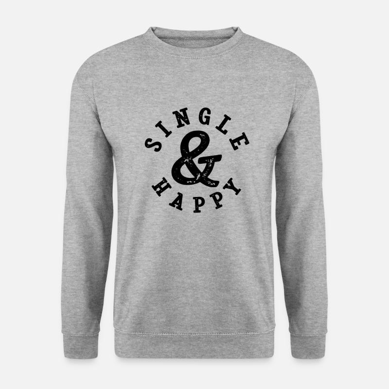 Single und Happy Witziger Single Spruch - Unisex Pullover - Weißgrau meliert