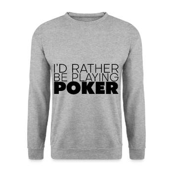 I'd Rather Be Playing Poker 3 - Unisex Sweatshirt - salt & pepper - Front - Alina (178cm) & Michal (187cm)