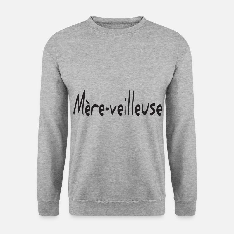 mere veilleuse - Mère-veilleuse mère merveilleuse - Sweat-shirt Unisexe - gris chiné