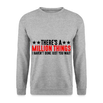 There's A Million Things I Haven't Done 4 - Unisex Sweatshirt - salt & pepper - Front - Alina (178cm) & Michal (187cm)